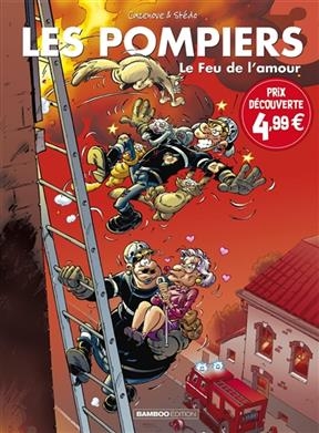 Les pompiers. Vol. 3. Le feu de l'amour - Christophe Cazenove,  Stédo