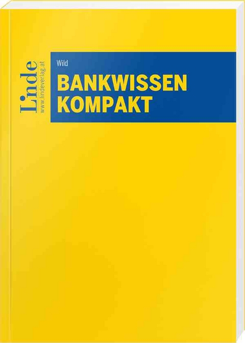 Bankwissen kompakt - Wolfgang Wild