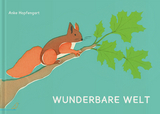 Wunderbare Welt - Anke Hopfengart