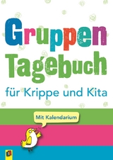 Gruppentagebuch für Krippe und Kita - Verlag an der Ruhr, Redaktionsteam