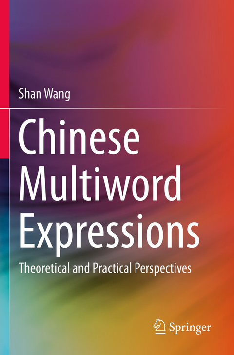 Chinese Multiword Expressions - Shan Wang