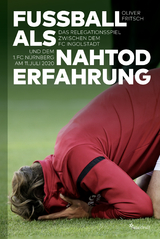 Fußball als Nahtoderfahrung - Oliver Fritsch