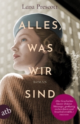 Alles, was wir sind - LARA PRESCOTT