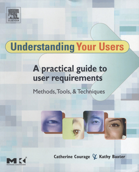 Understanding Your Users -  Kathy Baxter,  Catherine Courage