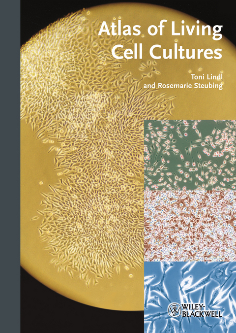 Atlas of Living Cell Cultures - Toni Lindl, Rosemarie Steubing