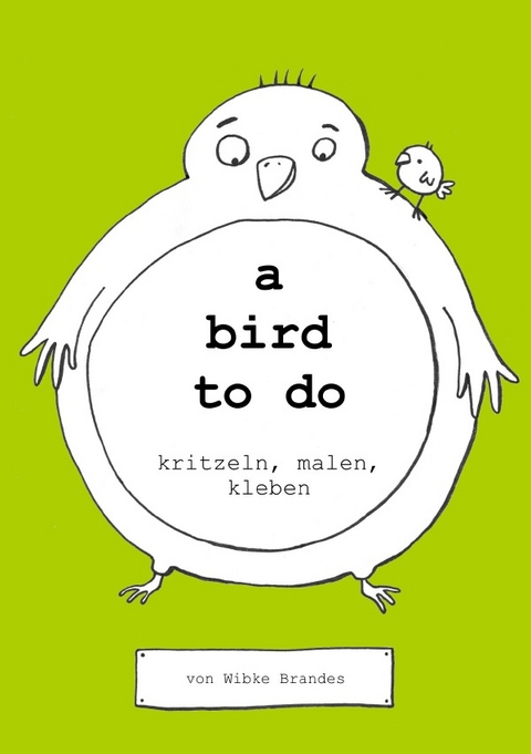 a book to do / a bird to do - Wibke Brandes