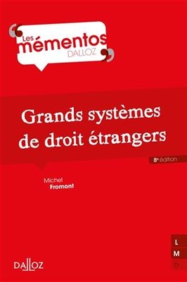 Grands systèmes de droit étrangers - Michel Fromont