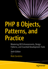 PHP 8 Objects, Patterns, and Practice - Zandstra, Matt