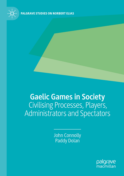 Gaelic Games in Society - John Connolly, Paddy Dolan