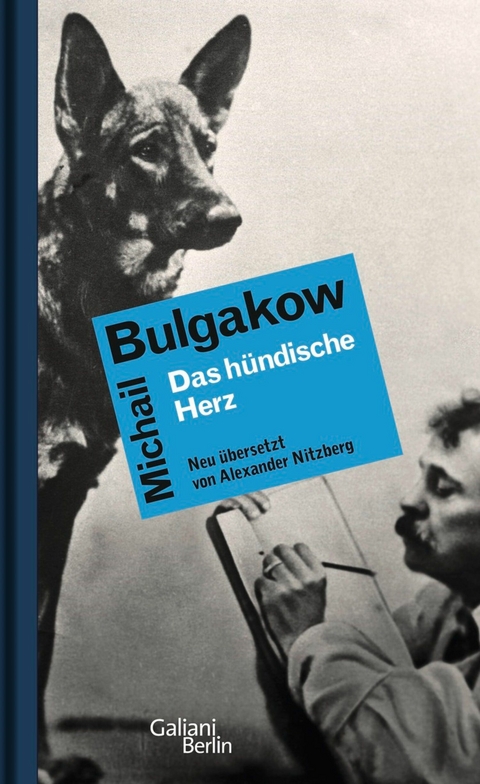 Das hündische Herz -  Michail Bulgakow