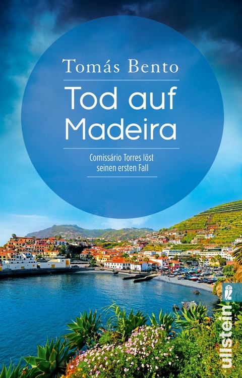 Tod auf Madeira (Ein Madeira-Krimi 1) - Tomás Bento