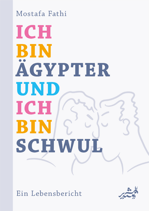 Ich bin Ägypter und ich bin schwul - Mostafa Fathi