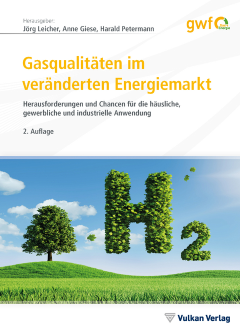 Gasqualitäten im veränderten Energiemarkt - 