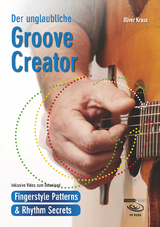 Der unglaubliche Groove Creator - Oliver Kraus