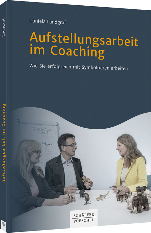 Aufstellungsarbeit im Coaching - Daniela Landgraf