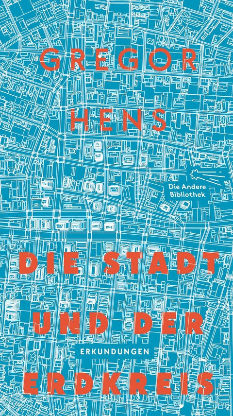 Die Stadt und der Erdkreis - Gregor Hens