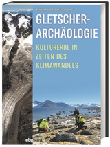 Gletscherarchäologie - 