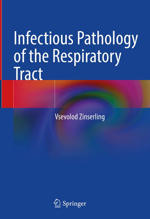 Infectious Pathology of the Respiratory Tract - Vsevolod Zinserling
