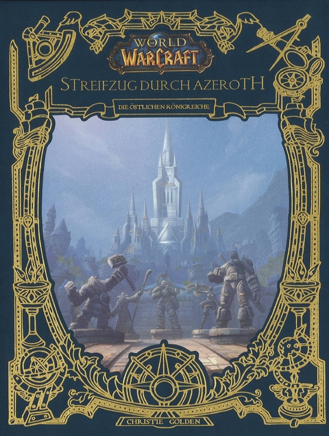 World of Warcraft: Streifzug durch Azeroth - Christie Golden