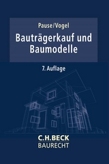 Bauträgerkauf und Baumodelle - Pause, Hans-Egon; Vogel, A. Olrik