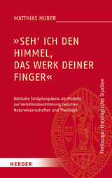 „Seh ich den Himmel, das Werk deiner Finger“ - Matthias Huber