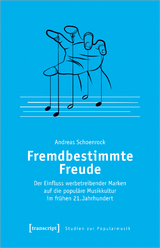 Fremdbestimmte Freude - Andreas Schoenrock