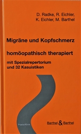 Kopfschmerz und Migräne - Radke, Dagmar; Eichler, Roland; Barthel, Michael