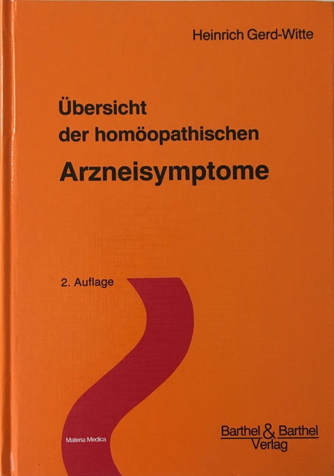 Übersicht der homöopathischen Arzneisymptome - Heinrich Gerd-Witte