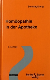 Homöopathie in der Apotheke - Sonntag, Rolf; Lang, Gerhadus