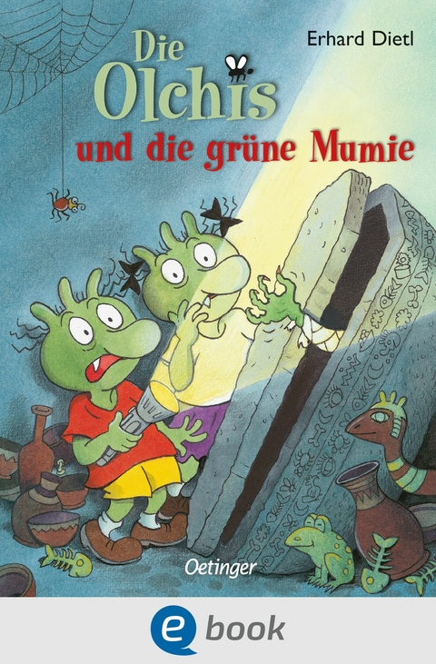 Die Olchis und die grüne Mumie -  Erhard Dietl