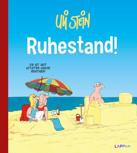 Uli Stein Gute Wünsche: Ruhestand - Uli Stein