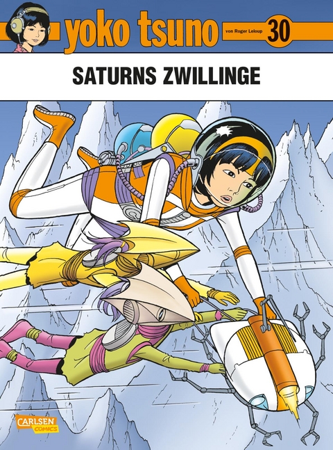 Yoko Tsuno 30: Saturns Zwillinge - Roger Leloup