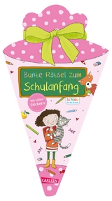 Schlau für die Schule: Bunte Rätsel zum Schulanfang mit Stickern (Schultüte für Mädchen) - Caroline Fuchs
