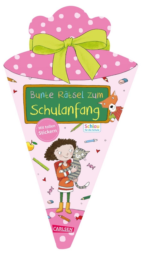 Schlau für die Schule: Bunte Rätsel zum Schulanfang mit Stickern (Schultüte für Mädchen) - Caroline Fuchs