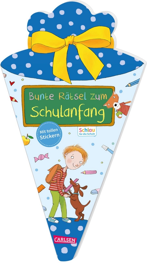 Schlau für die Schule: Bunte Rätsel zum Schulanfang mit Stickern (Schultüte für Jungen) - Caroline Fuchs