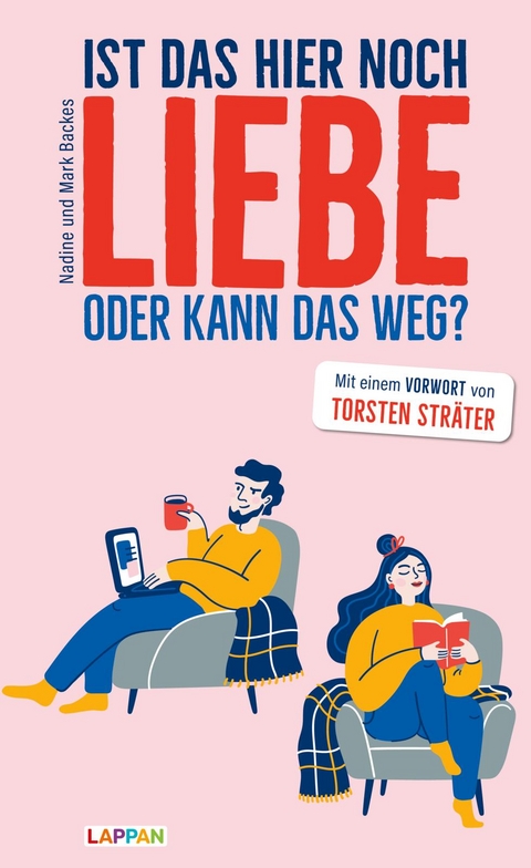 Ist das hier noch Liebe oder kann das weg? - Nadine Backes, Mark Backes