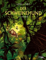 Der Schweinehund 2: O Maneta - Régis Loisel