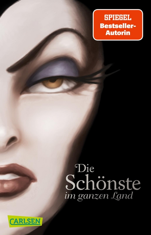 Disney Villains 1: Die Schönste im ganzen Land - Serena Valentino, Walt Disney