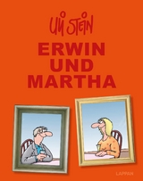 Uli Stein Gesamtausgabe: Erwin und Martha - Stein, Uli