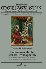 Hebammen, Ärzte und ihr ‚Rosengarten‘ - Theresa Hitthaler-Frank