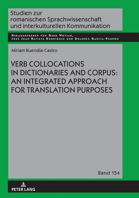 Verb Collocations in Dictionaries and Corpus: an Integrated Approach for Translation Purposes - Míriam Buendía-Castro