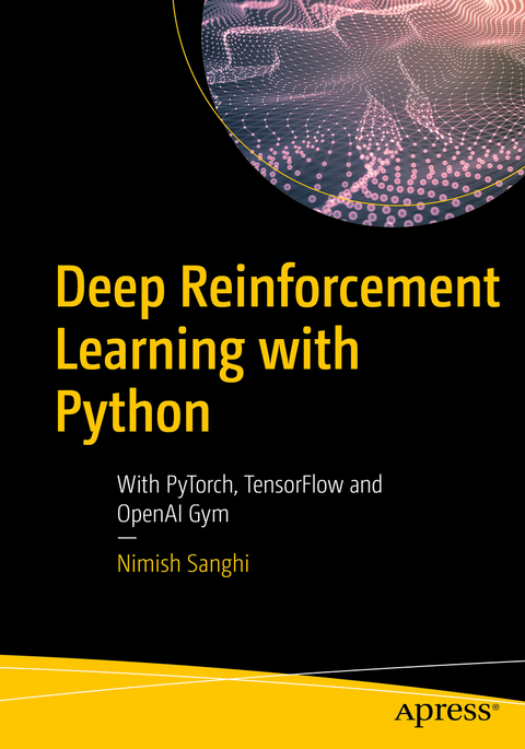Deep Reinforcement Learning with Python - Nimish Sanghi