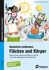 Geometrie entdecken: Flächen und Körper - Andreas Marschall, Laura Petry