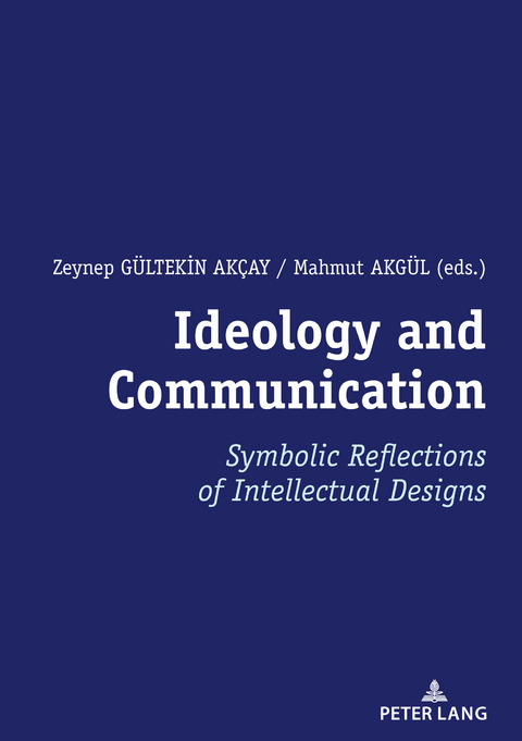 Ideology and Communication: - 