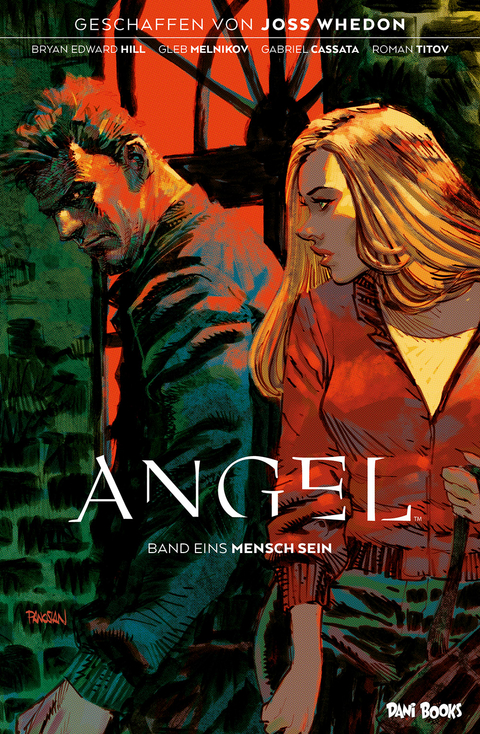 Angel - Jäger der Finsternis, Band 1: Mensch sein - Bryan Edward Hill