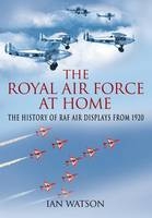 Royal Air Force at Home -  Ian Watson