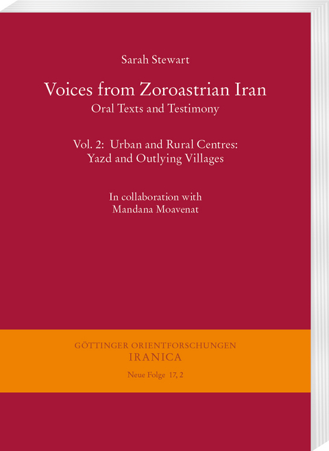 Voices from Zoroastrian Iran: Oral texts and testimony - Sarah Stewart