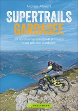 Supertrails Gardasee - Andreas Albrecht