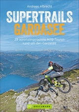 Supertrails Gardasee - Albrecht, Andreas