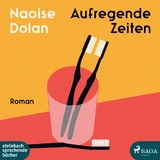 Aufregende Zeiten - Naoise Dolan